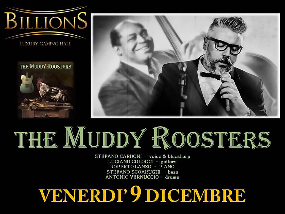 Muddy Rosters in concerto al Billions di Roma: un sincero omaggio a Willie Dixon